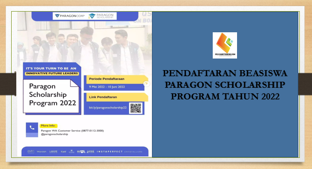 Beasiswa Paragon Scholarship Program 2022 dibuka, Segera Cek Link